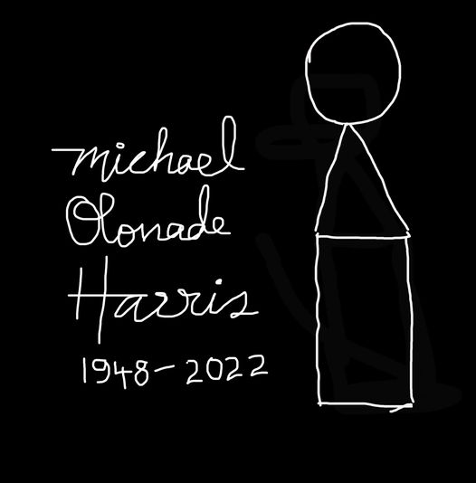 MICHAEL HARRIS (1948-2022)